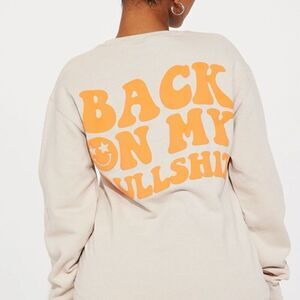 NWT FASHION NOVA Sand Back on My Bullsh*t Sweatshirt Size M